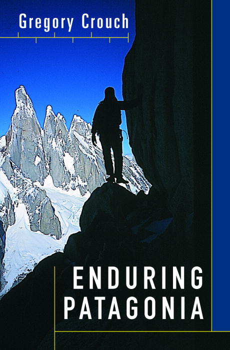 Title details for Enduring Patagonia by Gregory Crouch - Available